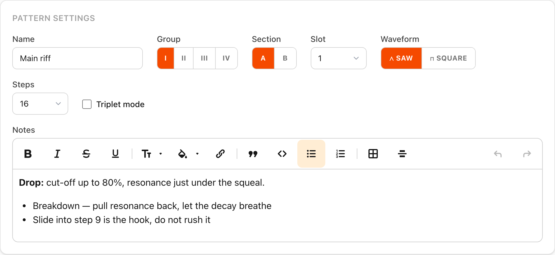 The pattern settings panel, with a notes field below the name, group, section and waveform controls holding bold text and a bullet list of performance cues
